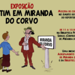 TINTIM ESTÁ DE VISITA A MIRANDA DO CORVO