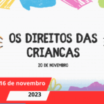 DIREITOS DAS CRIANÇAS - 20 DE NOVEMBRO