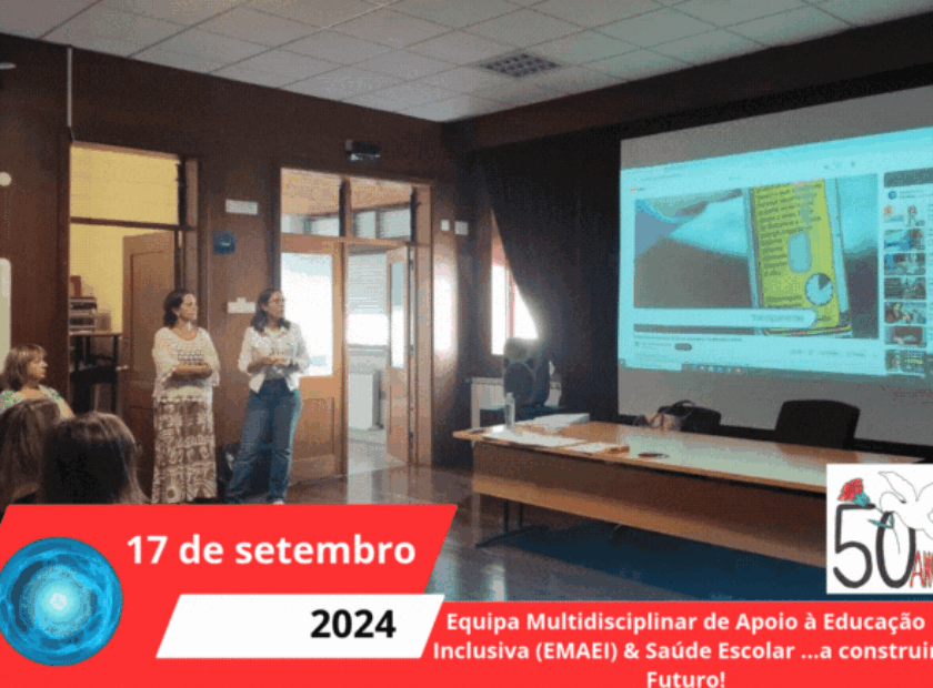 Equipa Multidisciplinar de Apoio à Educação Inclusiva (EMAEI) & Saúde Escolar …a construir Futuro!