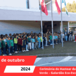 Cerimónia do Hastear da Bandeira Verde – Galardão Eco-Escolas 23/24