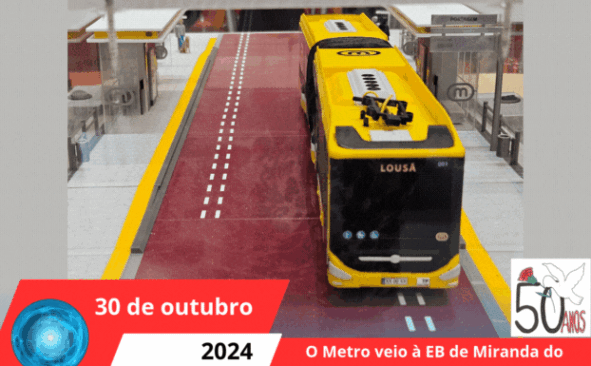 O Metro veio à EB de Miranda do Corvo