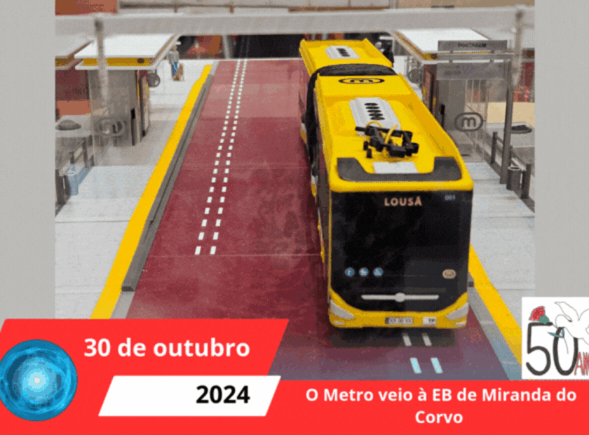 O Metro veio à EB de Miranda do Corvo