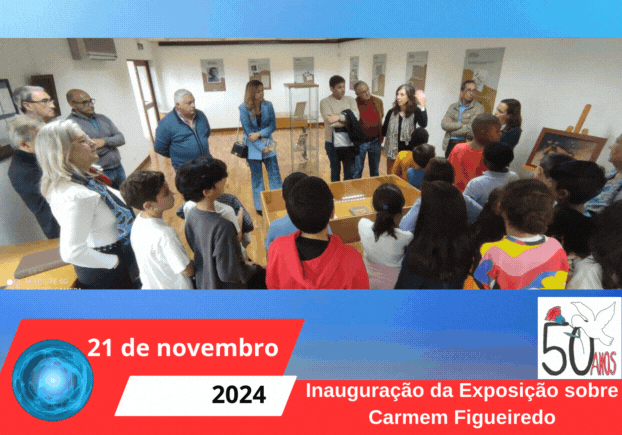 Inauguração da Exposição sobre Carmem Figueiredo