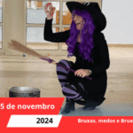 Bruxas, medos e Bruxados