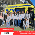 O INEM e a Escola de Enfermagem receberam a nossa visita!