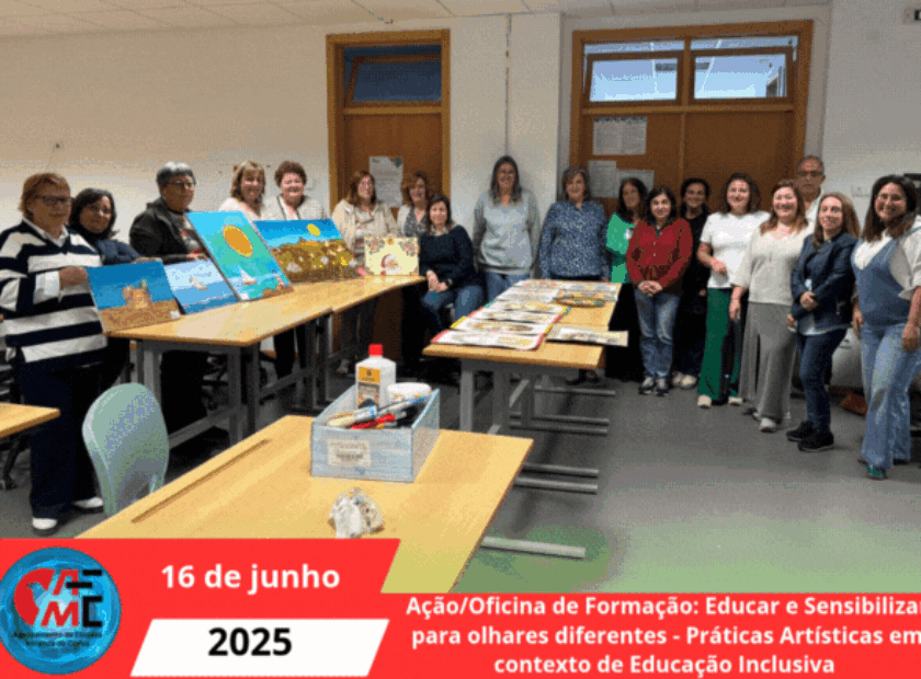 AçãoOficina de Formação Educar e Sensibilizar para olhares diferentes – Práticas Artísticas em contexto de Educação Inclusiva