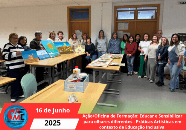 AçãoOficina de Formação Educar e Sensibilizar para olhares diferentes – Práticas Artísticas em contexto de Educação Inclusiva