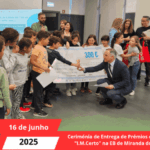 Cerimónia de Entrega de Prémios do Projeto "I.M.Certo" na EB de Miranda do Corvo