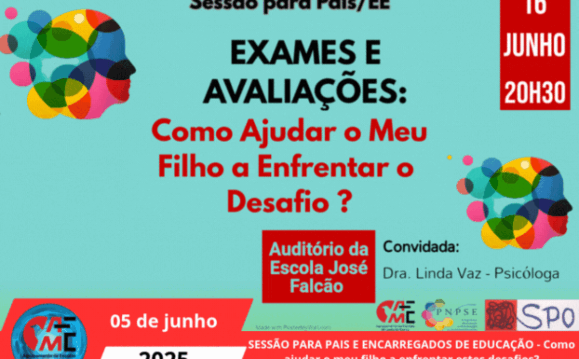 SESSÃO PARA PAIS E ENCARREGADOS DE EDUCAÇÃO – Como ajudar o meu filho a enfrentar estes desafios