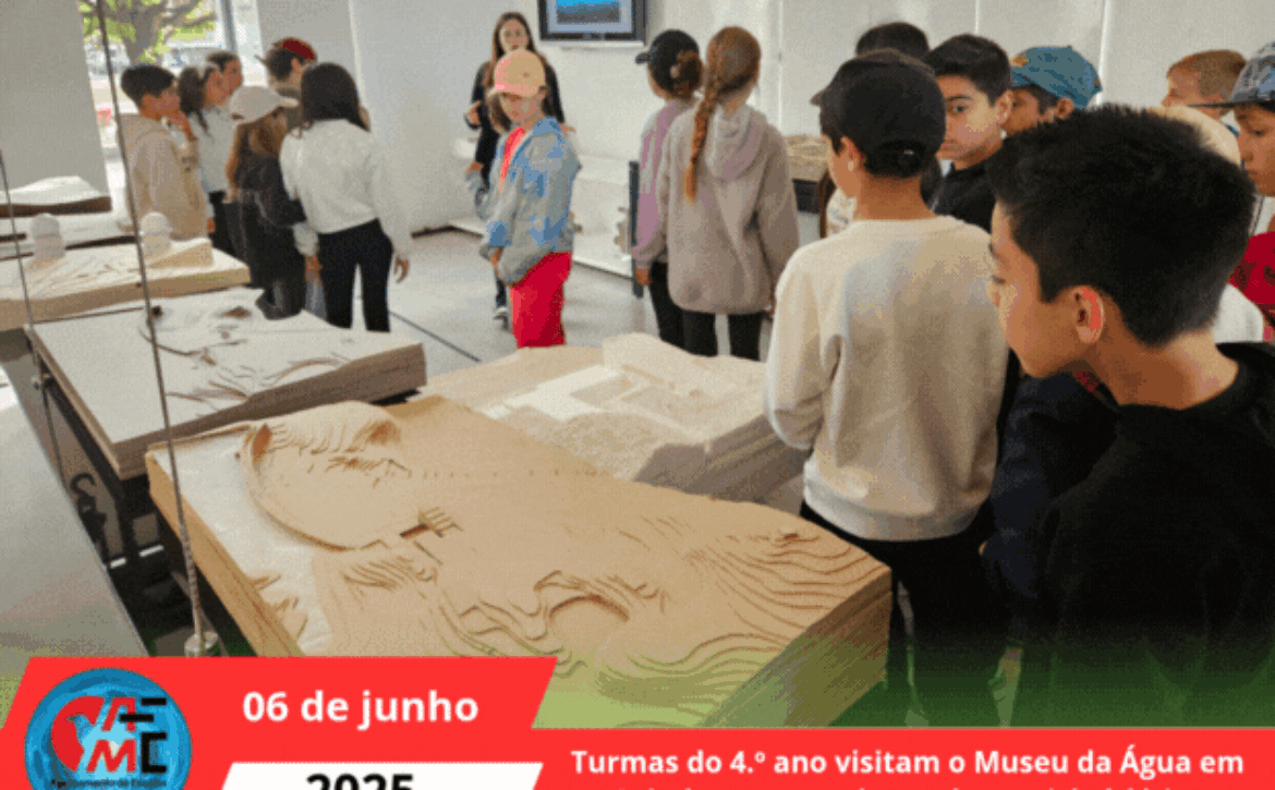 Turmas do 4.º ano visitam o Museu da Água em Coimbra e aprendem sobre o ciclo hídrico