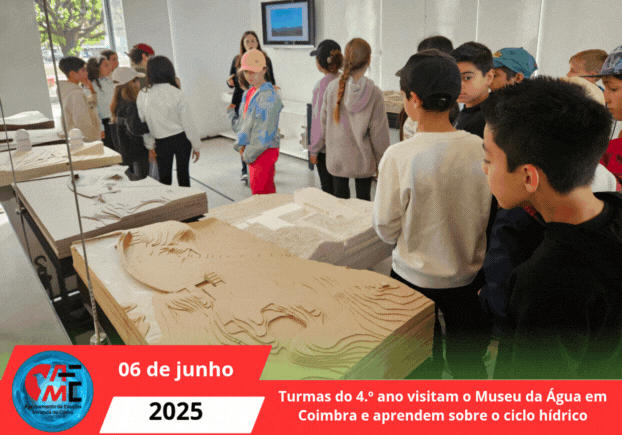 Turmas do 4.º ano visitam o Museu da Água em Coimbra e aprendem sobre o ciclo hídrico
