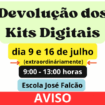 Devolução dos Kits Digitais - 9 e 16 de julho