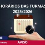 HORÁRIOS TURMAS 2025/2026