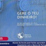 Alunos da Escola José Falcão aprendem a gerir o orçamento com o Banco de Portugal