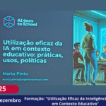 Formação: “Utilização Eficaz da Inteligência Artificial em Contexto Educativo”