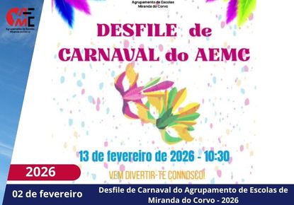 Desfile de Carnaval do Agrupamento de Escolas de Miranda do Corvo - 2026