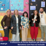 Professoras da Escola Realizam Job Shadowing em Barcelona com Foco na Inclusão