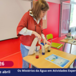 Os Mistérios da Água em Atividades Experimentais